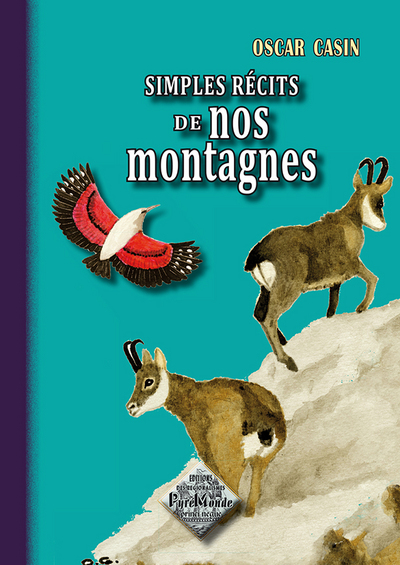 SIMPLES RECITS DE NOS MONTAGNES