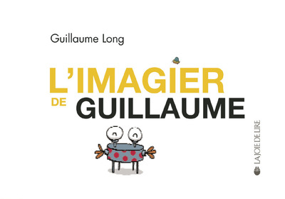 IMAGIER DE GUILLAUME (L´)