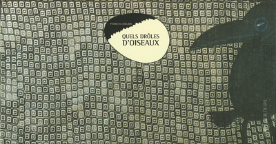 QUELS DROLES D'OISEAUX