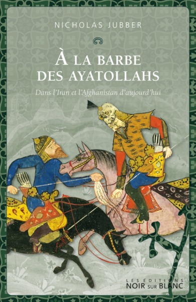 A LA BARBE DES AYATOLLAHS