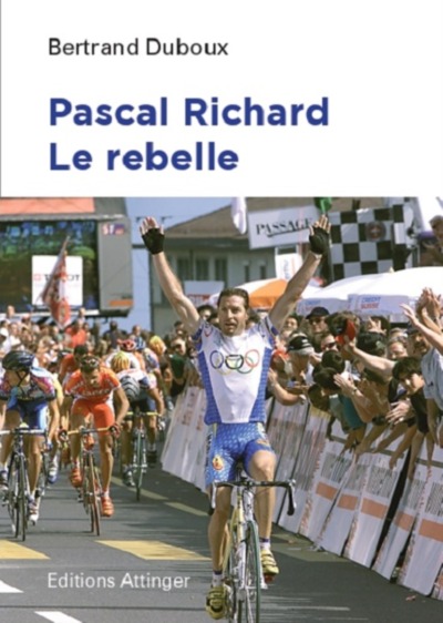 PASCAL RICHARD / LE REBELLE