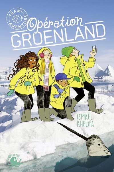 OPERATION GROENLAND - TEAM AVENTURE TOME 1