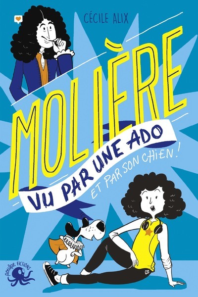 MOLIERE VU PAR UNE ADO - 100% BIO