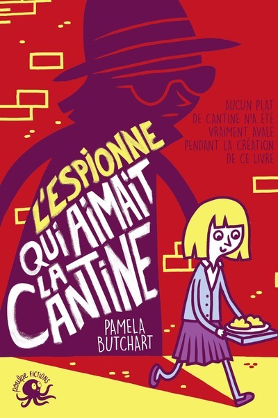 L´ESPIONNE QUI AIMAIT LA CANTINE