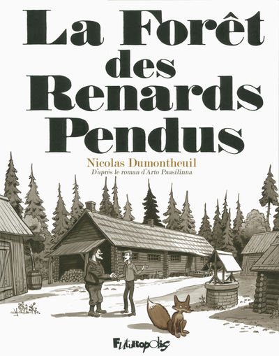 FORET DES RENARDS PENDUS