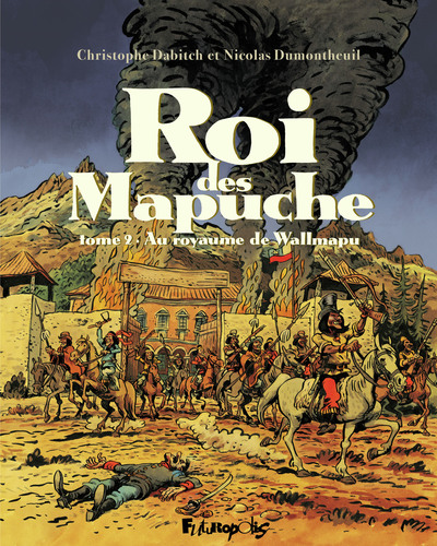 ROI DES MAPUCHE - VOL02 - AU ROYAUME DE WALLMAPU