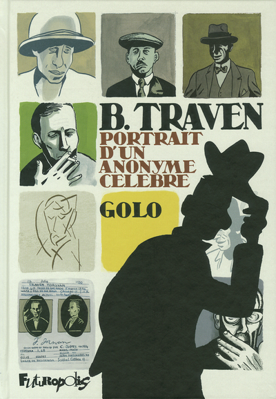 B. TRAVEN(PORTRAIT D'UN ANONYME CELEBRE)