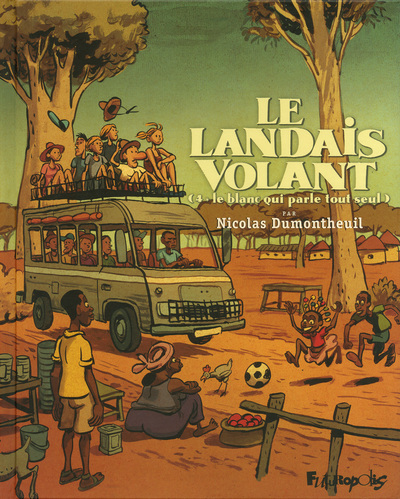 LANDAIS VOLANT (LE BLANC QUI PARLE TOUT SEUL) T4