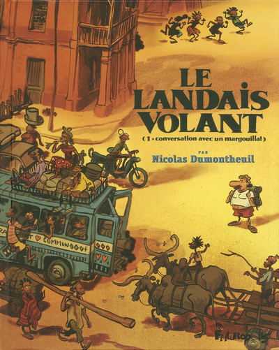 LANDAIS VOLANT(CONVERSATION AVEC UN MARGOUILLAT)