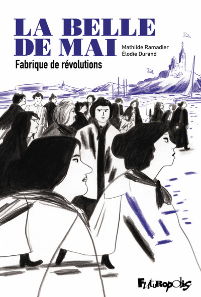 LA BELLE DE MAI - FABRIQUE DE REVOLUTIONS