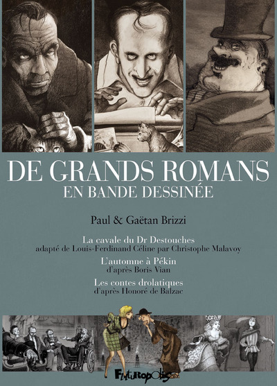 DE GRANDS ROMANS EN BANDE DESSINEE - BRIZZI