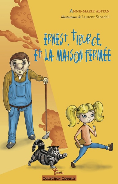 ERNEST, TIBURCE ET LA MAISON FERMEE