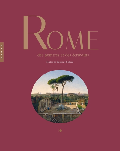 ROME DES  PEINTRES ET DES ECRIVAINS