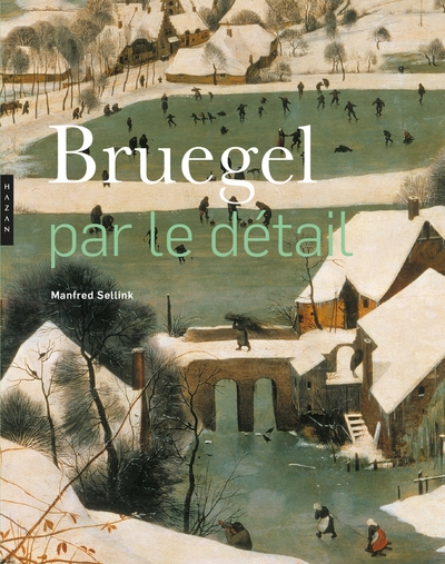 BRUEGEL PAR LE DETAIL (COMPACT)