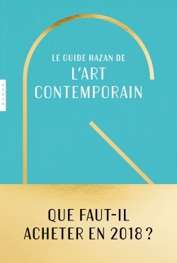 GUIDE HAZAN DE L´ART CONTEMPORAIN