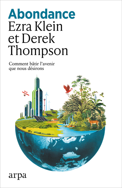 ABONDANCE - COMMENT BATIR L´AVENIR QUE NOUS DESIRONS