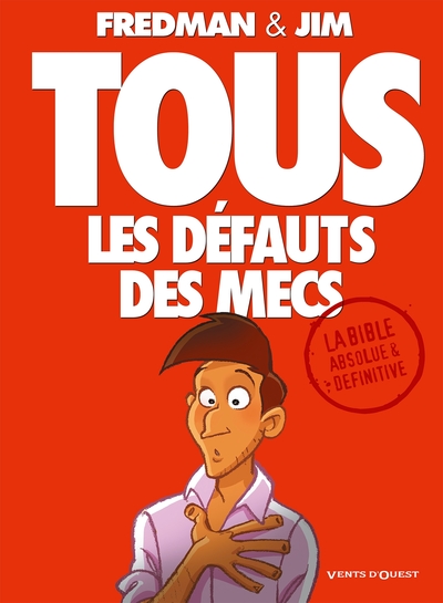 TOUS LES DEFAUTS DES MECS