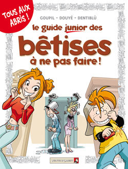 GUIDE JUNIOR DES BETISES A NE PAS FAIRE