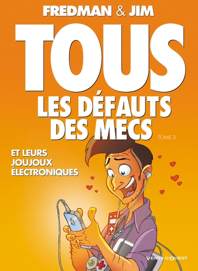 TOUS LES DEFAUTS DES MECS - TOME 03