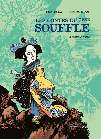 CONTES DU SEPTIEME SOUFFLE - TOME 02 - SHIRO YUKI