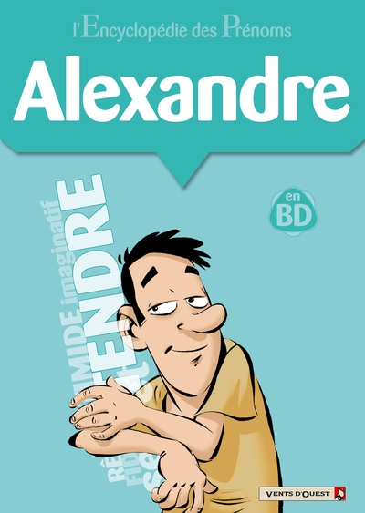 ENCYCLOPEDIE DES PRENOMS - TOME 23 - ALEXANDRE