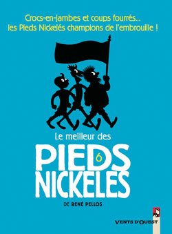 MEILLEUR DES PIEDS NICKELES - TOME 6