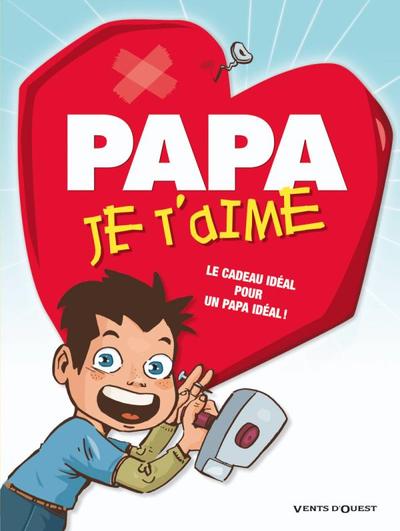 PAPA JE T´AIME