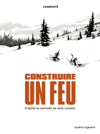 CONSTRUIRE UN FEU