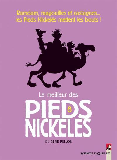 MEILLEUR DES PIEDS NICKELES - TOME 8