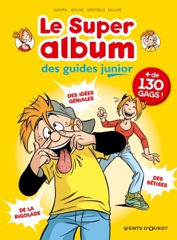 SUPER ALBUM DES GUIDES JUNIOR