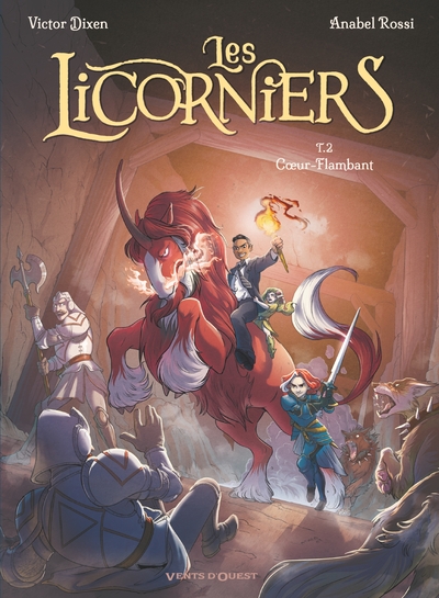 LICORNIERS - TOME 02 - COEUR-FLAMBANT