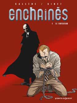 ENCHAINES - TOME 1