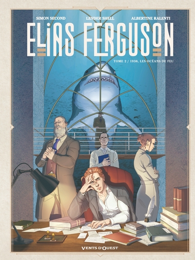 ELIAS FERGUSON - TOME 02 - 1938, LES OCEANS DE FEU