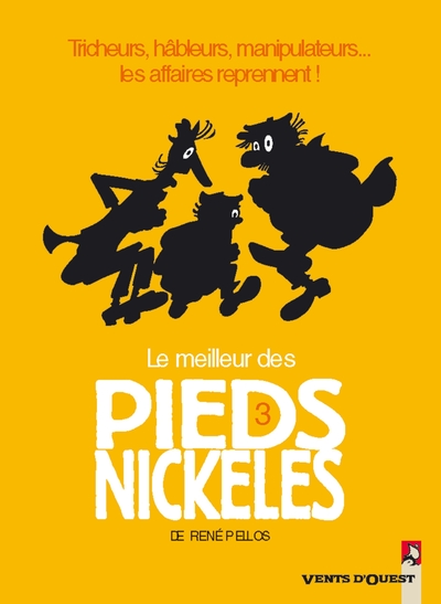 MEILLEUR DES PIEDS NICKELES - TOME 3