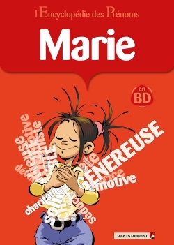 ENCYCLOPEDIE DES PRENOMS - TOME 09 - MARIE