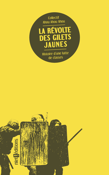REVOLTE DES GILETS JAUNES (LA) - LUTTES DE CLASSES EN FRANCE