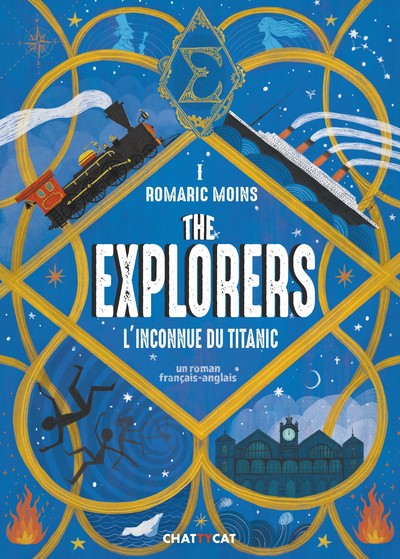 THE EXPLORERS : L´INCONNUE DU TITANIC - UN ROMAN FRANCAIS-ANGLAIS