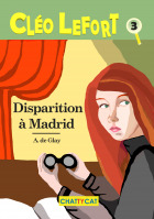 CLEO LEFORT 3 : DISPARITION A MADRID