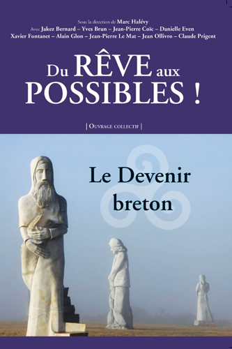 DU REVE AUX POSSIBLES ! LE DEVENIR BRETON