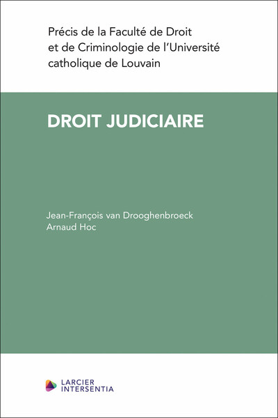 ELEMENTS DE DROIT JUDICIAIRE - LA COMPETENCE ET LA PROCEDURE CIVILE
