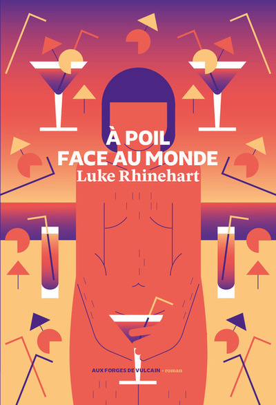 A POIL FACE AU MONDE