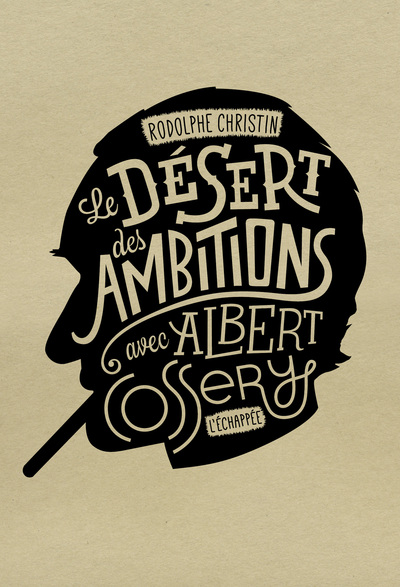 DESERT DES AMBITIONS (LE