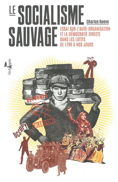 SOCIALISME SAUVAGE (LE)