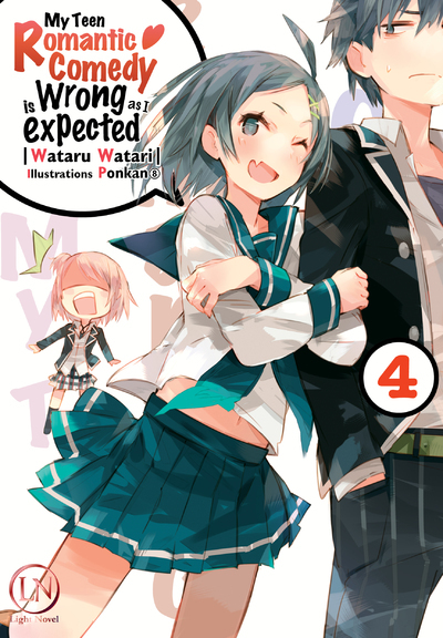 MY TEEN ROMANTIC COMEDY IS WRONG AS I EXPECTED - TOME 4 - VOL04