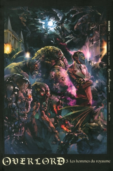 OVERLORD - TOME 3 LES HOMMES DU ROYAUME - VOL03