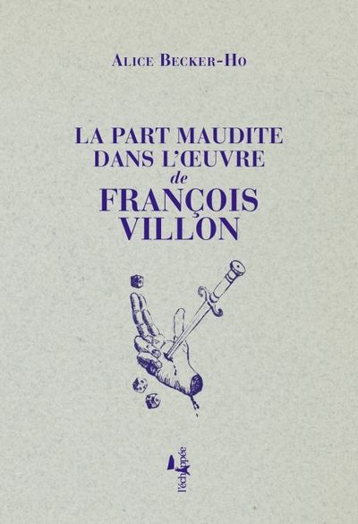 PART MAUDITE DANS L´OEUVRE DE FRANCOIS VILLON