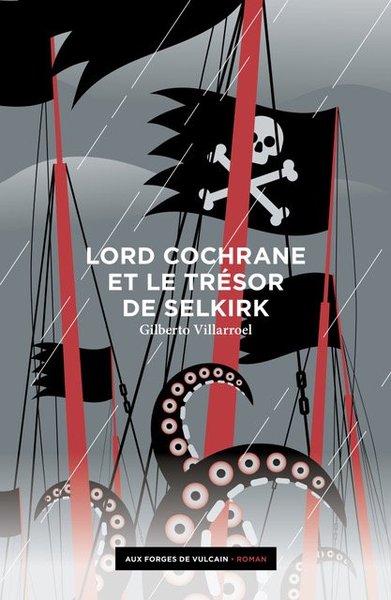 LORD COCHRANE ET LE TRESOR DE SELKIRK