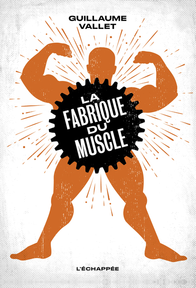 FABRIQUE DU MUSCLE