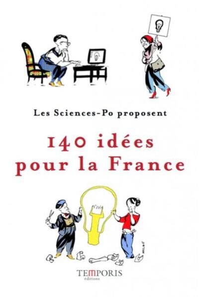 140 IDEES POUR LA FRANCE