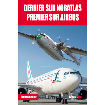 DERNIER SUR NORATLAS PREMIER SUR AIRBUS